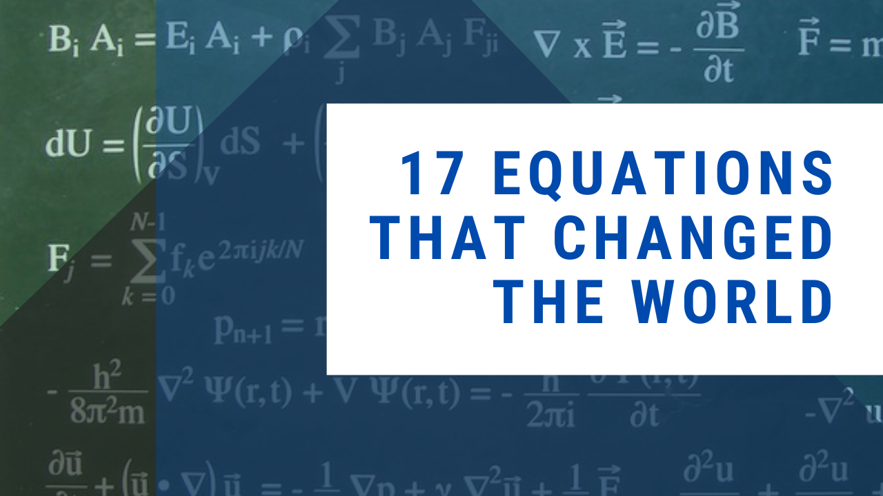 17 Equations that Changed the World